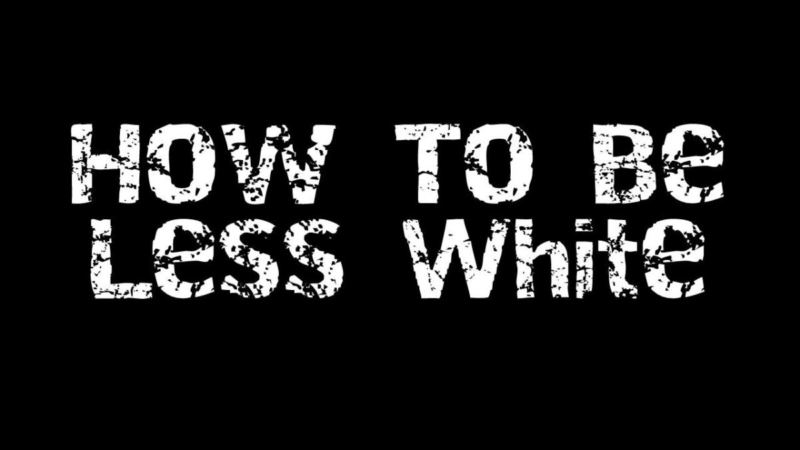 WATCH: Racism Training Teaches Racism and “How to be Less White”