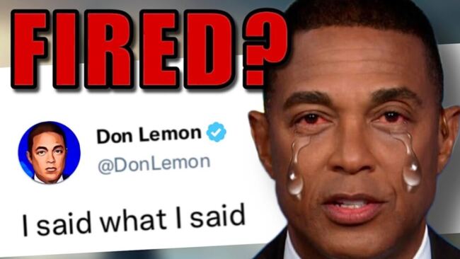 CNN Nukes Don Lemon as a LIAR After Getting Fired