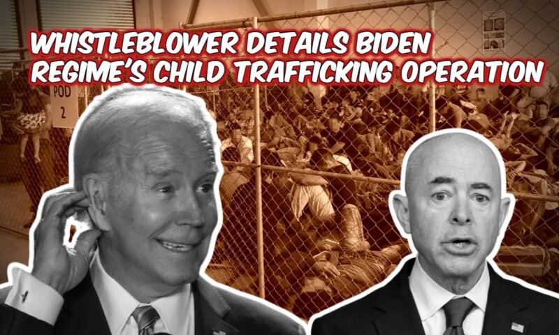 HHS Whistleblower Tells Congress All About Biden Regime’s Child Trafficking Operation