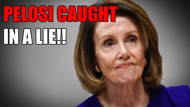 Nancy Caught in a Lie After Claiming ‘Cold Hard Evidence’ of Russian Collusion