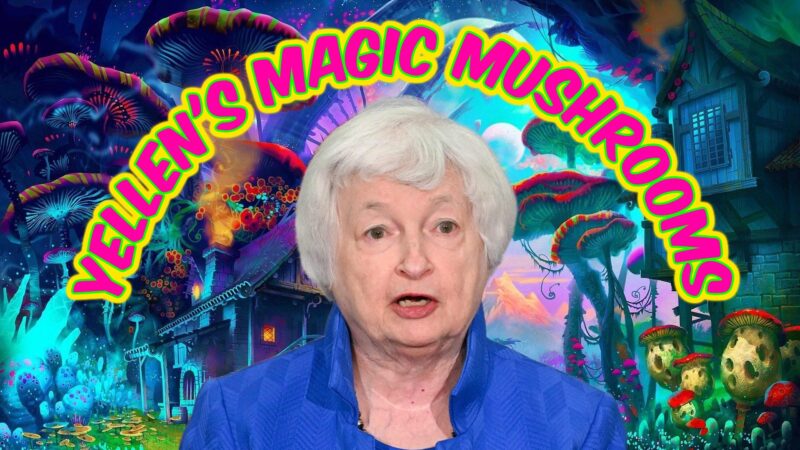 Janet Yellen Confesses to Eating Magic Mushrooms in China