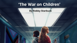 'The War on Children'